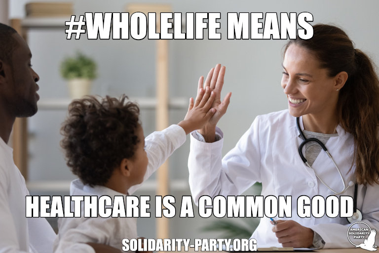 Wholelife means healthcare is a common good