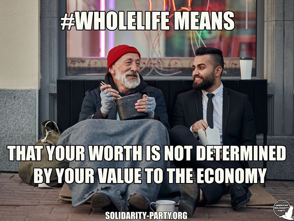 Wholelife means that your worth is not determined by your value to the economy